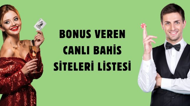 Bonus Veren Canlı Bahis Siteleri Listesi